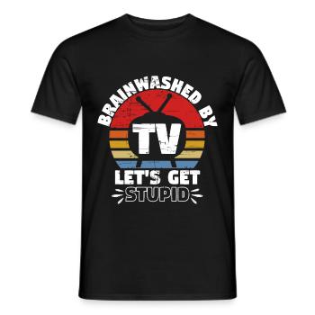 By TV Lets Get Stupid - Men's T-Shirt - black - Front - AI Model Male 178 light (178cm)