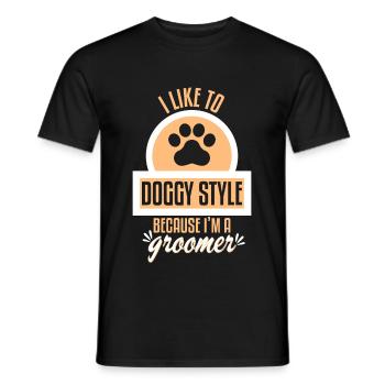 Like To Doggy Style Because Im A Groomer - Men's T-Shirt - black - Front - AI Model Male 178 light (178cm)