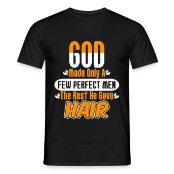 Made Perfect Men The Rest Got Hair - Men's T-Shirt - black - Front - AI Model Male 178 light (178cm)
