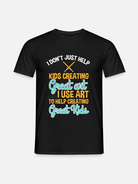 Use Art Help Creating Greatness - Men's T-Shirt - black
