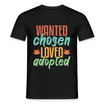 Wanted Chosen Loved Adopted - Men's T-Shirt - black - Front - AI Model Male 178 light (178cm)
