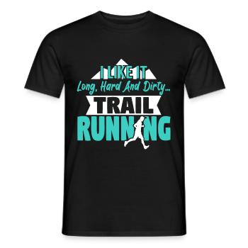 Like It Long Hard Dirty Trailrunning Adult Humor - Men's T-Shirt - black - Front - AI Model Male 178 light (178cm)
