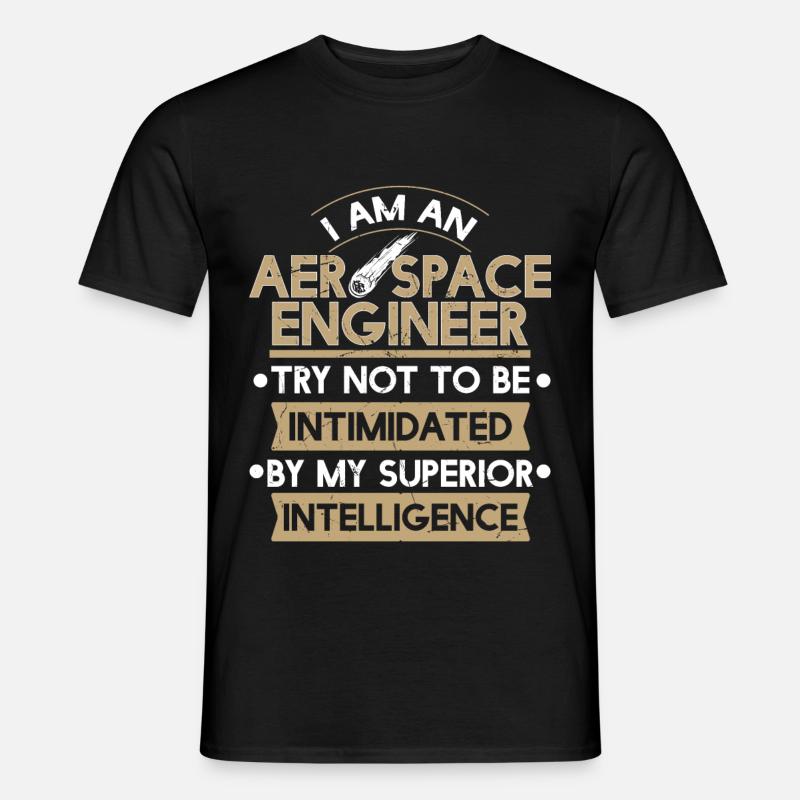Aerospace Engineer Superior Intelligence - Men’s T-shirt - black