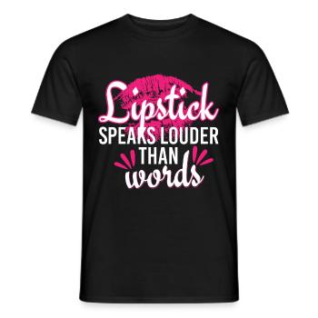 Put Your Lipstick On And Hustle - Men's T-Shirt - black - Front - AI Model Male 178 light (178cm)