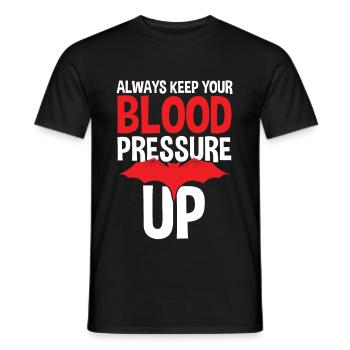 Always Keep Your Blood Pressure Up - Men's T-Shirt - black - Front - AI Model Male 178 light (178cm)
