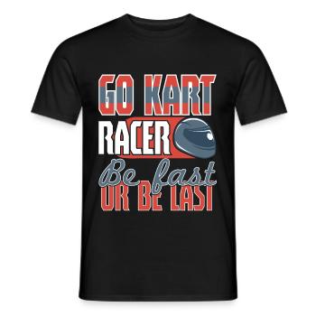 Its A Race Day Go Kart Racing - Men's T-Shirt - black - Front - AI Model Male 178 light (178cm)