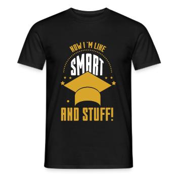 Now Im Like Smart And Stuff - Men's T-Shirt - black - Front - AI Model Male 178 light (178cm)