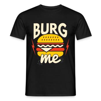 Burger Burg Me - Men's T-Shirt - black - Front - AI Model Male 178 light (178cm)