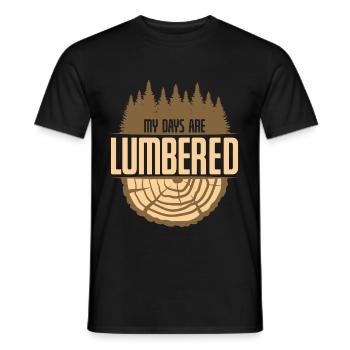 My Days Are Lumbered - Männer T-Shirt - Schwarz - Vorne - AI Model Male 178 light (178cm)