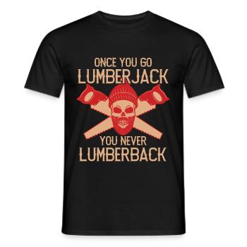 Once You Go Lumberjack You Never Lumberback - Männer T-Shirt - Schwarz - Vorne - AI Model Male 178 light (178cm)