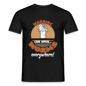 Warning Can Open Worms Everywhere - Männer T-Shirt - Schwarz - Vorne - AI Model Male 178 light (178cm)