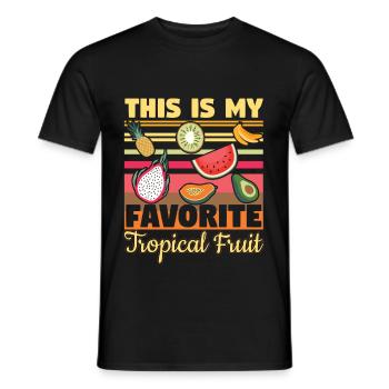 This Is My Favorite Tropical Fruit - Männer T-Shirt - Schwarz - Vorne - AI Model Male 178 light (178cm)