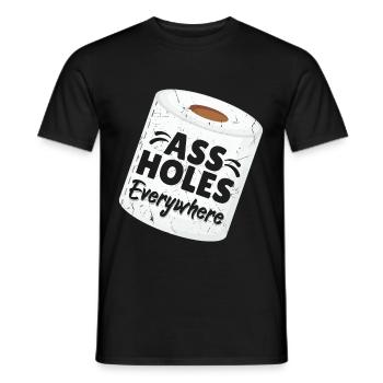 Assholes Everywhere Toilet Paper - Männer T-Shirt - Schwarz - Vorne - AI Model Male 178 light (178cm)
