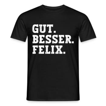 Gut Besser Felix Lustiger Spruch Name Felix - Männer T-Shirt - Schwarz - Vorne - AI Model Male 178 light (178cm)
