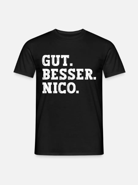 Gut Besser Nico Lustiger Spruch Name Nico - Männer T-Shirt - Schwarz