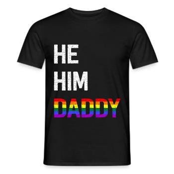 He Him Daddy - Men's T-Shirt - black - Front - AI Model Male 178 light (178cm)