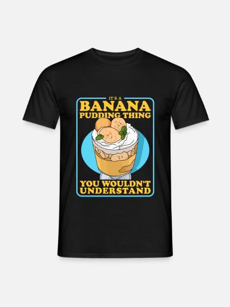 Bananenpudding Bananen-Pudding Geschenke - Männer T-Shirt - Schwarz