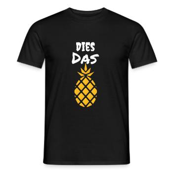 Dies das ananas - Männer T-Shirt - Schwarz - Vorne - AI Model Male 178 light (178cm)