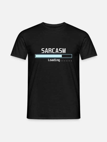Sarcasm invites ... funny gift T-shirt - Men's T-Shirt - black