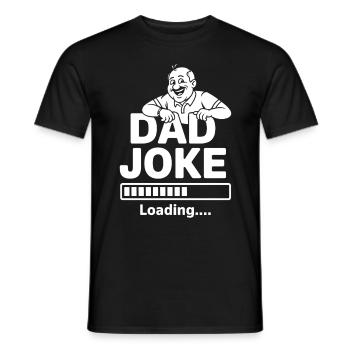 Dad Joke loading - Männer T-Shirt - Schwarz - Vorne - AI Model Male 178 light (178cm)