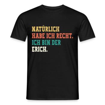 Erich Lustiger Spruch Vorname Name Erich - Männer T-Shirt - Schwarz - Vorne - AI Model Male 178 light (178cm)