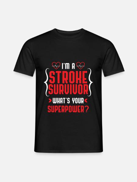 Cool I Am A Stroke Survivor for Stroke Survivors - Men's T-Shirt - black