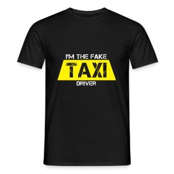 Funny I Am The Fake Taxi Driver Cab Drivers gift - Men's T-Shirt - black - Front - AI Model Male 178 light (178cm)