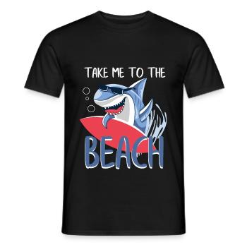 Funny Take Me To The Beach Shark Fans gift - Men's T-Shirt - black - Front - AI Model Male 178 light (178cm)