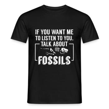 Sprechen Sie über Fossilien Archäologie - Männer T-Shirt - Schwarz - Vorne - AI Model Male 178 light (178cm)