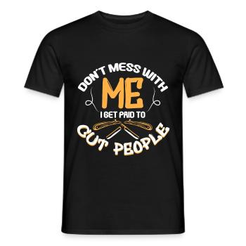 Don't Mess Barber Cut People - Men's T-Shirt - black - Front - AI Model Male 178 light (178cm)