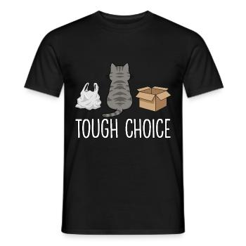 Harte Wahl Lustiger Katzenspruch - Männer T-Shirt - Schwarz - Vorne - AI Model Male 178 light (178cm)