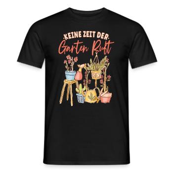 Keine zeit der Garten ruft Gärtner - Männer T-Shirt - Schwarz - Vorne - AI Model Male 178 light (178cm)