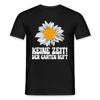 Keine zeit der Garten ruft Gärtner - Männer T-Shirt - Schwarz - Vorne - AI Model Male 178 light (178cm)