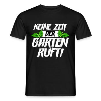 Keine zeit der Garten ruft Gärtner - Männer T-Shirt - Schwarz - Vorne - AI Model Male 178 light (178cm)