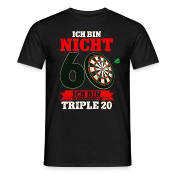 Ich bin nicht 60 ich bin Triple 20 - 60. - Männer T-Shirt - Schwarz - Vorne - AI Model Male 178 light (178cm)
