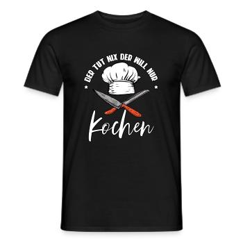 Der Tut Nix Der Will Nur Kochen Koch - Männer T-Shirt - Schwarz - Vorne - AI Model Male 178 light (178cm)