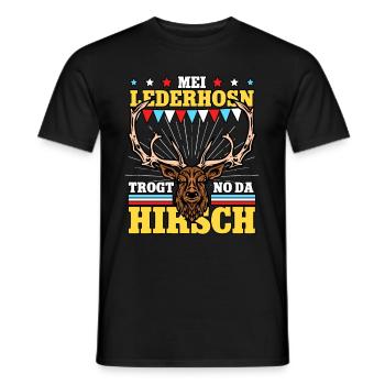 Mei Lederhosn Trogt No Da Hirsch - Männer T-Shirt - Schwarz - Vorne - AI Model Male 178 light (178cm)