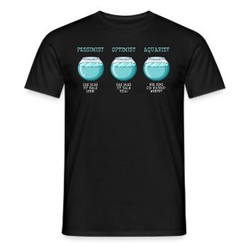 Pessimist Optimist Aquarist Aquarianer - Männer T-Shirt - Schwarz - Vorne - AI Model Male 178 light (178cm)