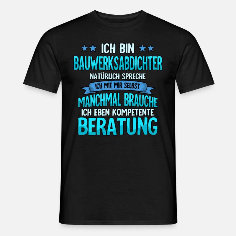 Bauwerksabdichter - Männer T-Shirt - Schwarz