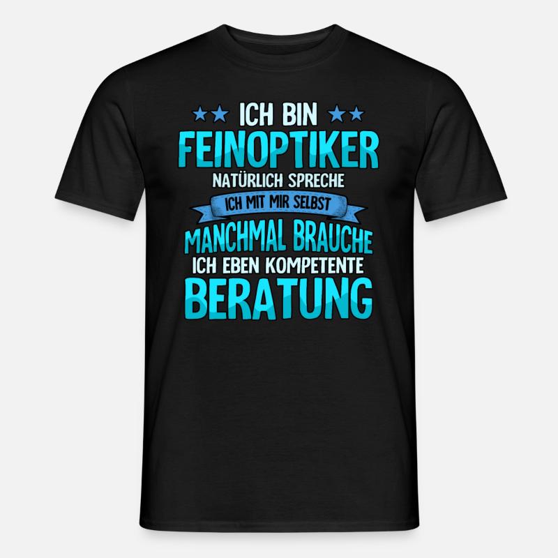 Feinoptiker - Männer T-Shirt - Schwarz