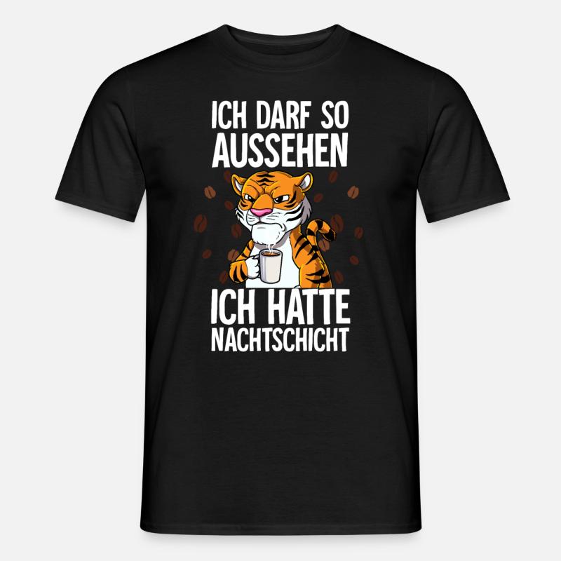 Ich Hatte Nachtschicht Kaffee Tiger - Männer T-Shirt - Schwarz