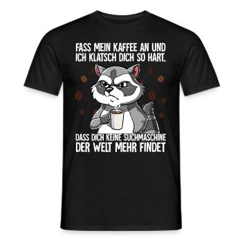 Fass mein Kaffee an und ich klatsch dich Kaffee - Männer T-Shirt - Schwarz - Vorne - AI Model Male 178 light (178cm)