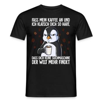 Fass mein Kaffee an und ich klatsch dich Kaffee - Männer T-Shirt - Schwarz - Vorne - AI Model Male 178 light (178cm)