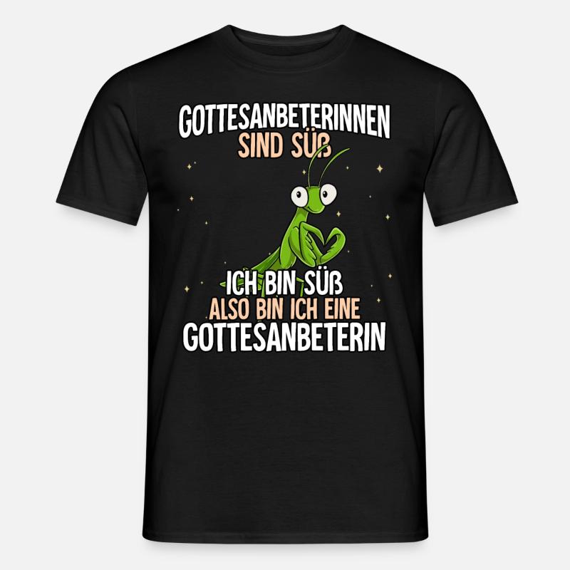 Gottesanbeterinnen Sind Süß Gottesanbeterin - Männer T-Shirt - Schwarz