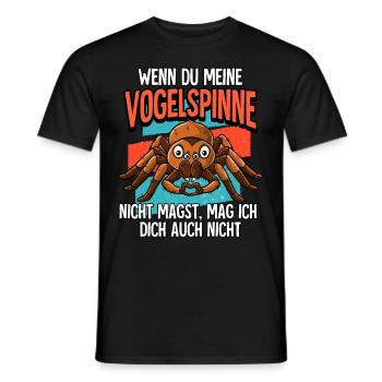 Wenn Du Meine Vogelspinne - Männer T-Shirt - Schwarz - Vorne - AI Model Male 178 light (178cm)