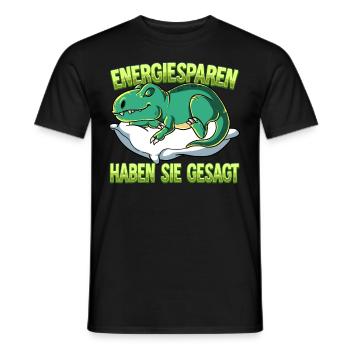 Energiesparen Haben Sie Gesagt T-rex - Männer T-Shirt - Schwarz - Vorne - AI Model Male 178 light (178cm)