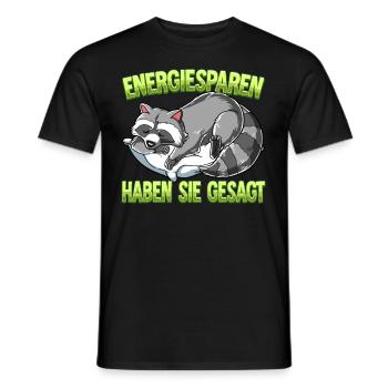 Energiesparen Haben Sie Gesagt Waschbär - Männer T-Shirt - Schwarz - Vorne - AI Model Male 178 light (178cm)