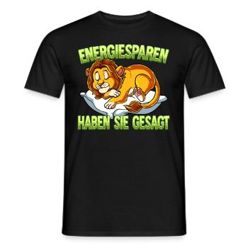 Energiesparen Haben Sie Gesagt Löwe - Männer T-Shirt - Schwarz - Vorne - AI Model Male 178 light (178cm)