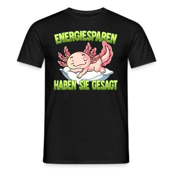 Energiesparen Haben Sie Gesagt Axolotl - Männer T-Shirt - Schwarz - Vorne - AI Model Male 178 light (178cm)