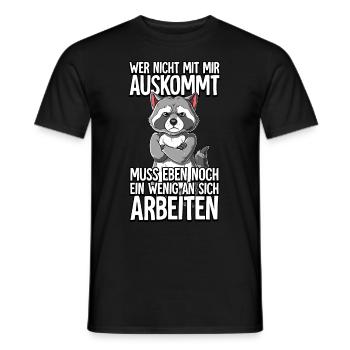 Waschbär Wer Nicht Mit Mir Auskommt - Männer T-Shirt - Schwarz - Vorne - AI Model Male 178 light (178cm)